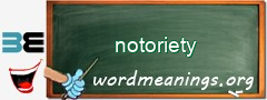 WordMeaning blackboard for notoriety